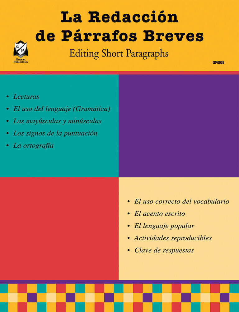 La Redacción de Párrafos Breves (Editing Paragraphs)