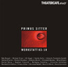 2011
Primus Sitter “Werkstatt 03-10”