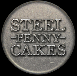 Steel Penny Cakes