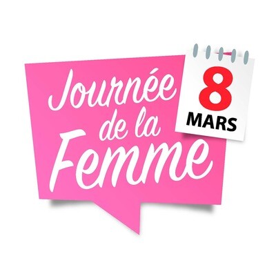 JOURNEE DE LA FEMME