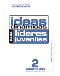 Ideas Dinámicas para Líderes Juveniles - Vol 2