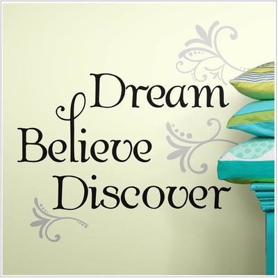 Dream, Believe, Discover