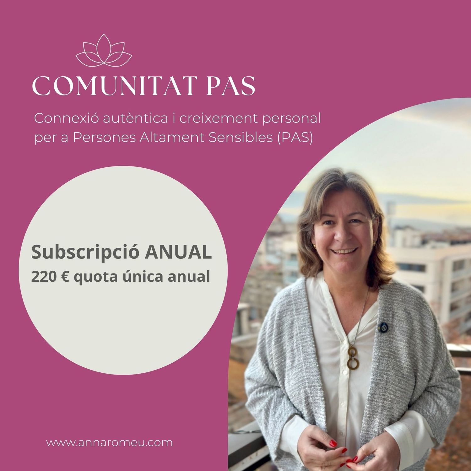 SUBSCRIPCIÓ  ANUAL Connexió autèntica i creixement personal per Persones Altament Sensibles. PAS