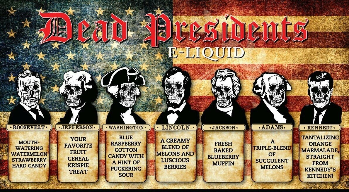 Dead Presidents 60 ML Collection