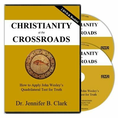 Christianity at the Crossroads: How to Apply John Wesley's Quadrilateral Test for Truth (2-DVDs with Booklet)