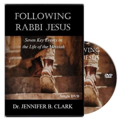Following Rabbi Jesus: 7 Key Events in the Life of Messiah (Single DVD)
