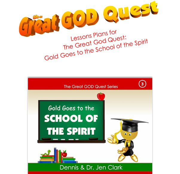 The Great God Quest: Gold Goes to the School of the Spirit Lesson Plans