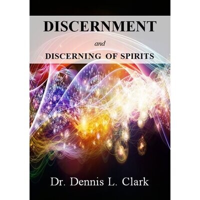 Discernment and Discerning of Spirits