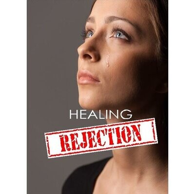 Healing for Rejection