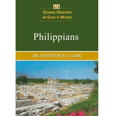 Going Deeper in God's Word: Philippians (booklet)