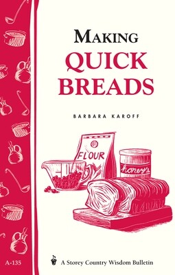 Storey - Making Quick Breads
