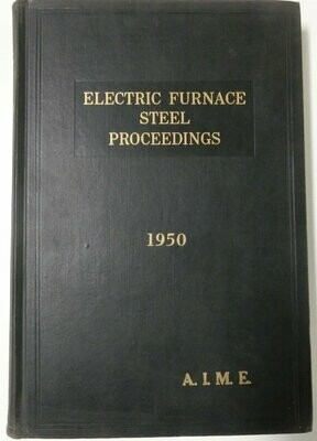 Electric furnace steel proceedings 1950 vol 8