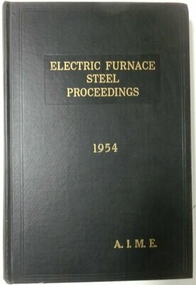 Electric furnace steel proceedings 1954 vol 12