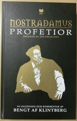 Nostradamus profetior - tolkade av Åke Ohlmarks