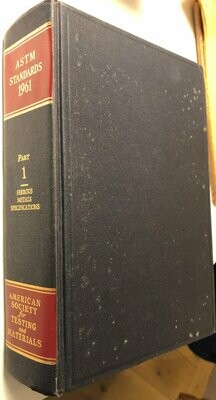 1961 Book of astm standards including tentatives (A terminal publication) part 1 Ferrous metal specifications