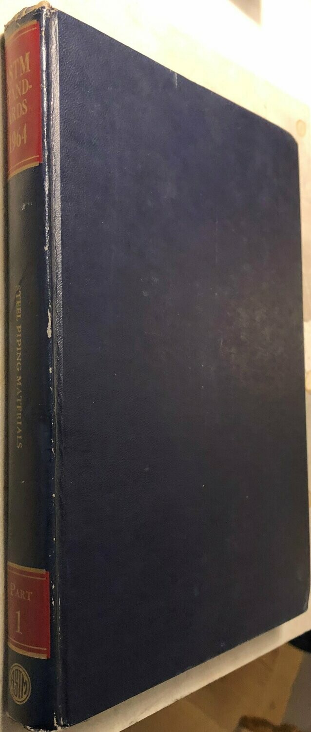1964 Book of astm standards with related material part 1 Steel Piping Materials