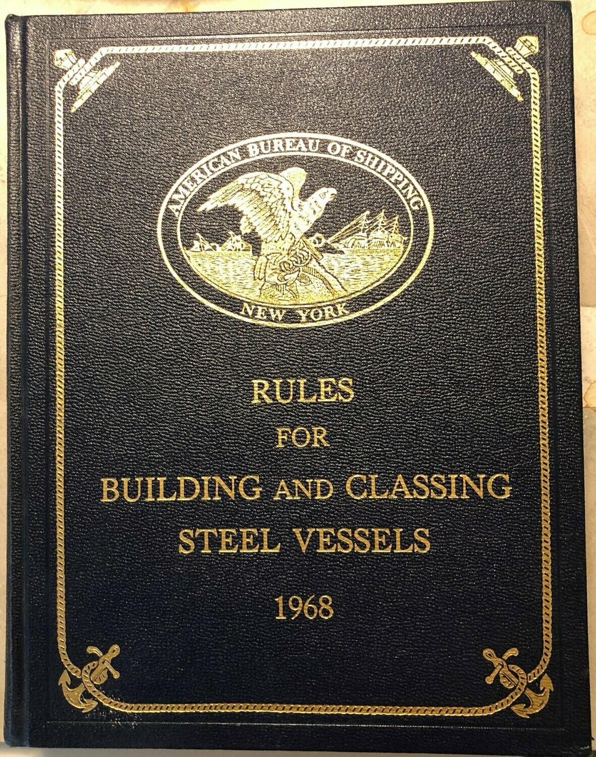 Rules for Building and Classing Steel Vessels 1968