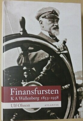 Finansfursten KA Wallenberg 1853-1938