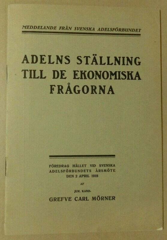 Adelns ställning till de ekonomiska frågorna