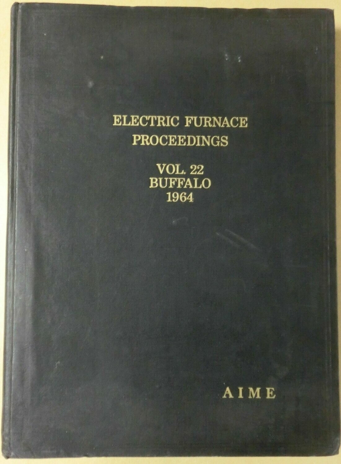 Electric furnace proceedings vol 22 Buffalo 1964