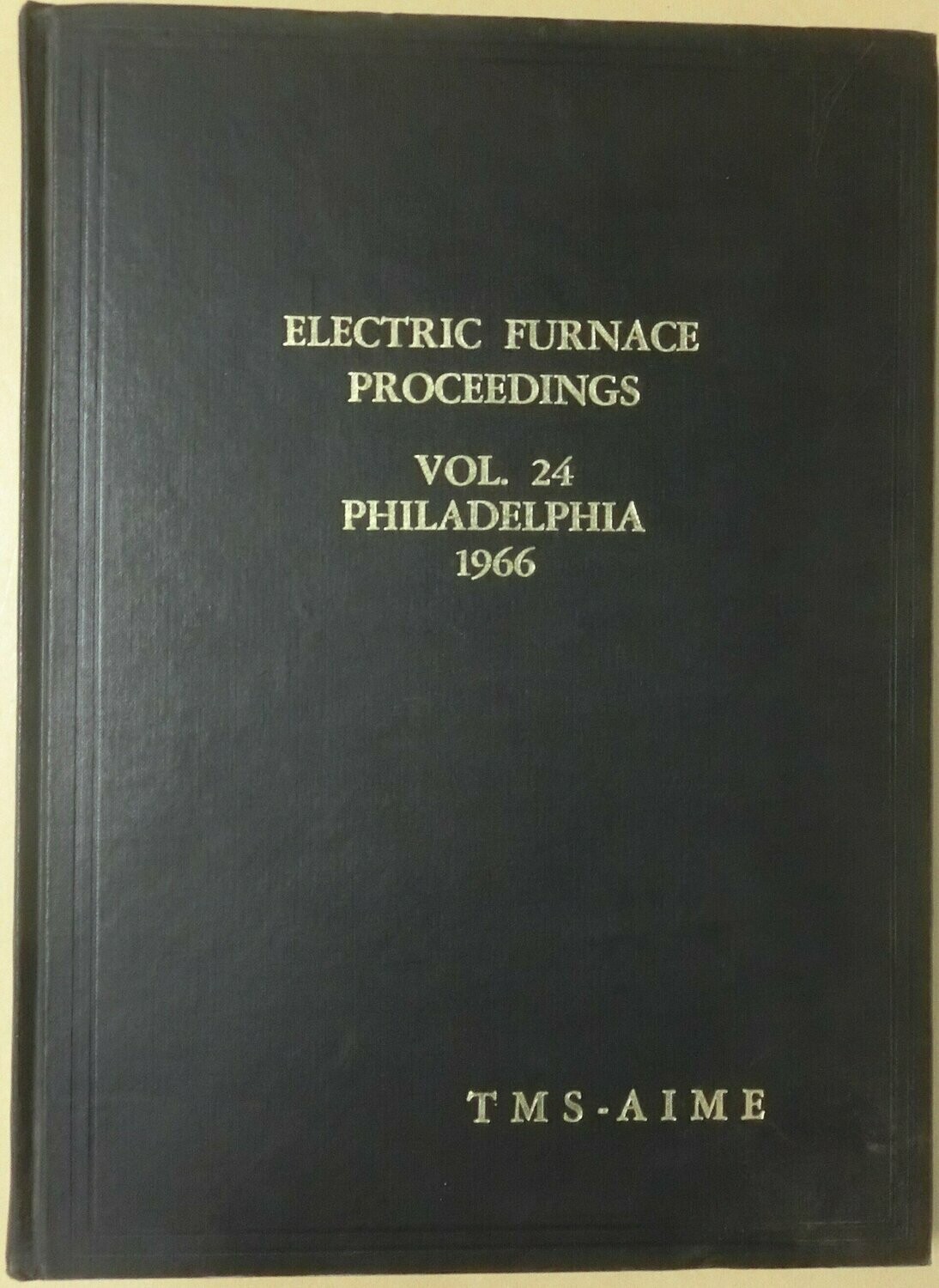 Electric furnace proceedings vol 24 Philadelphia 1966