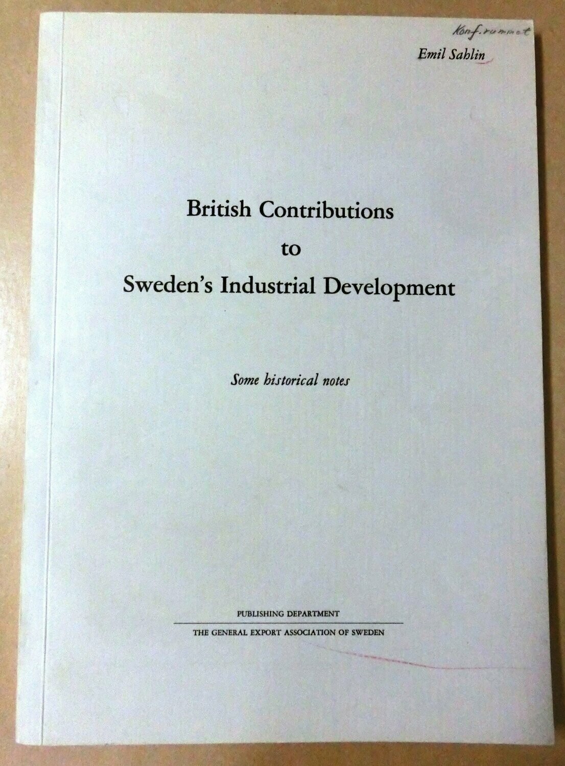 British Contributions to Sweden´s Industrial Development