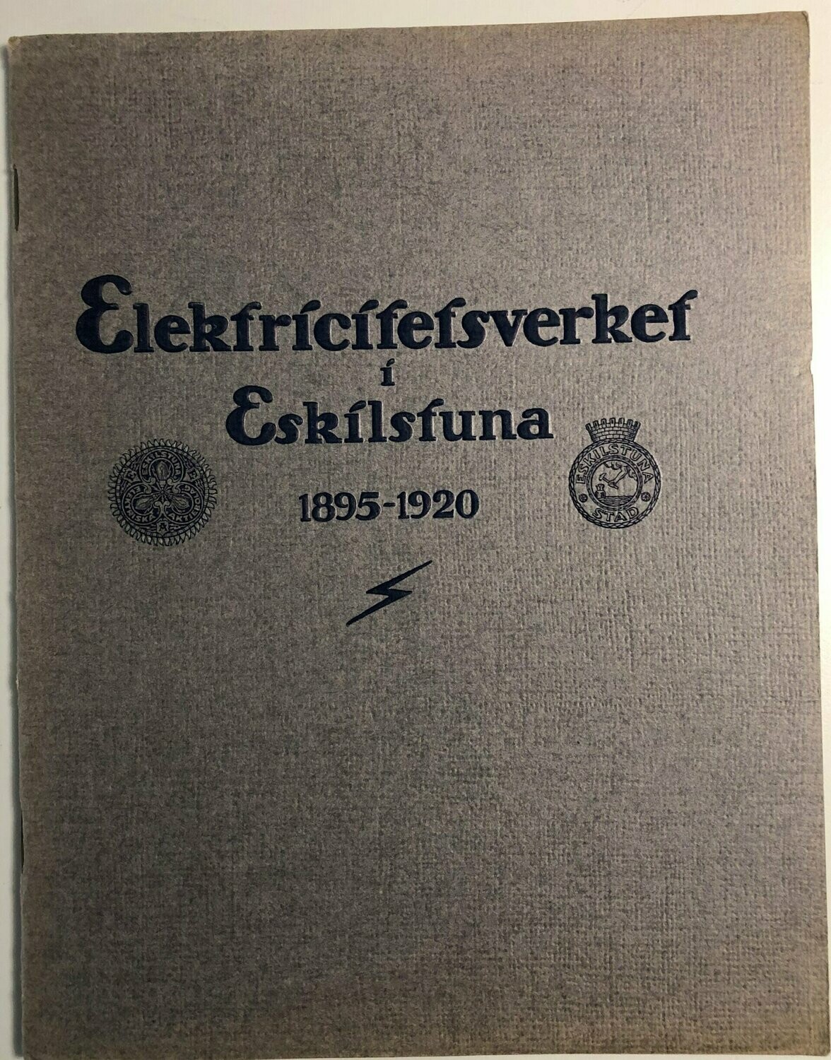 Elektricitetverket i Eskilstuna 1895-1920