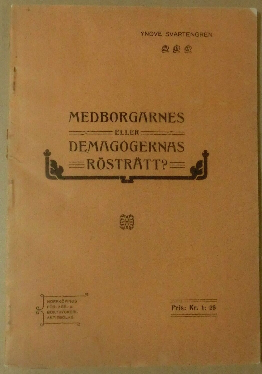 Medborgarnes eller demagogernas rösträtt?
