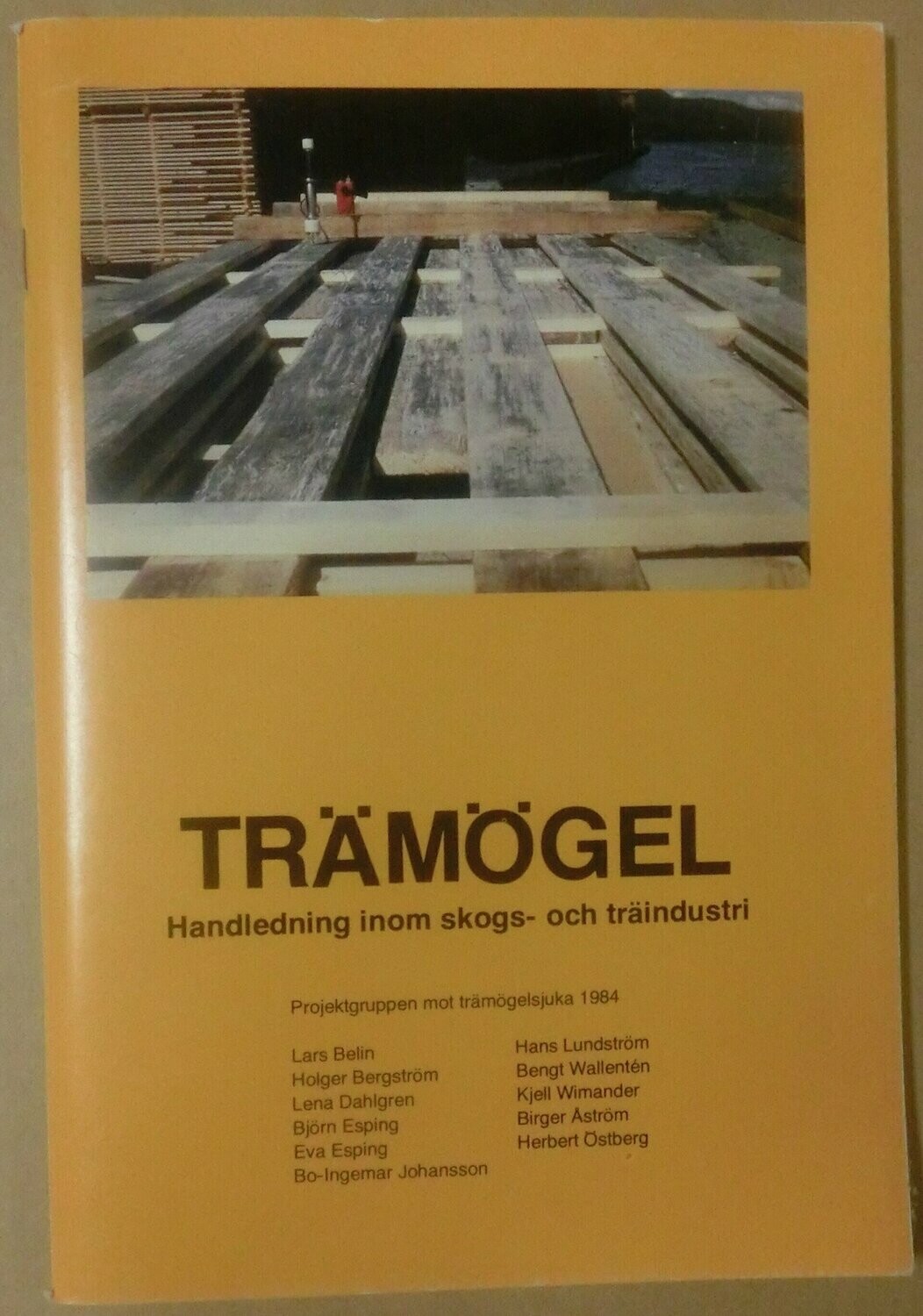 Trämögel / Handledning inom skogs- och träindustri