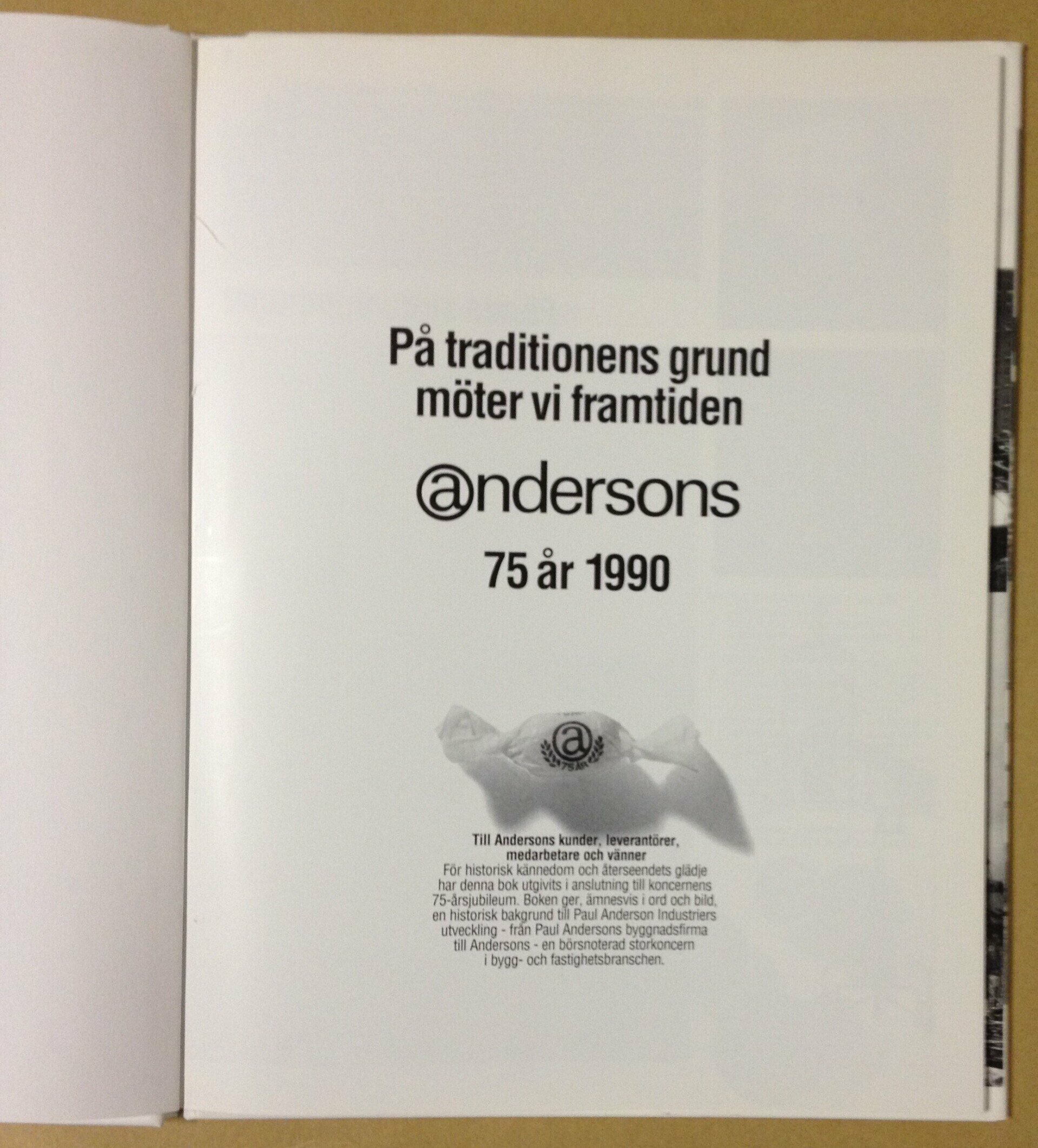 På traditionens grund möter vi framtiden andersons 75 år 1990