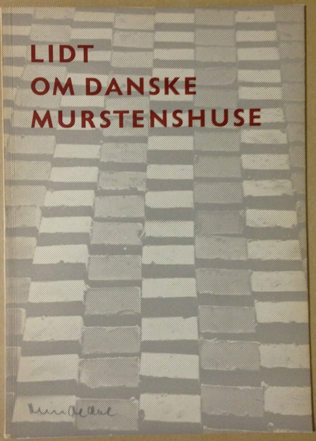 Lidt om danske murstenshuse