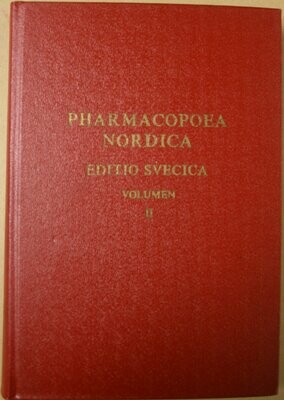 Pharmacopoea nordica - Editio Svecica - Volumen II