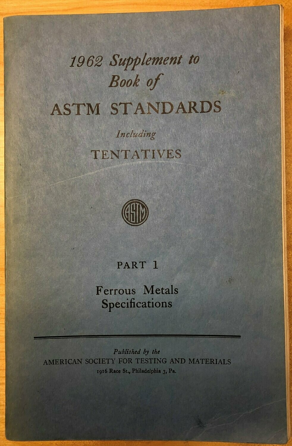 1962 Supplement to Book of ASTM STANDARDS