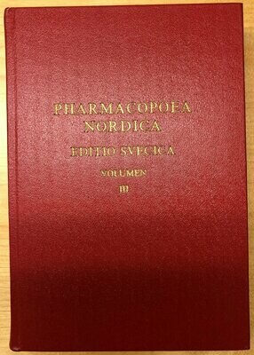 Pharmacopoea Nordica Editio Svecica volumen III