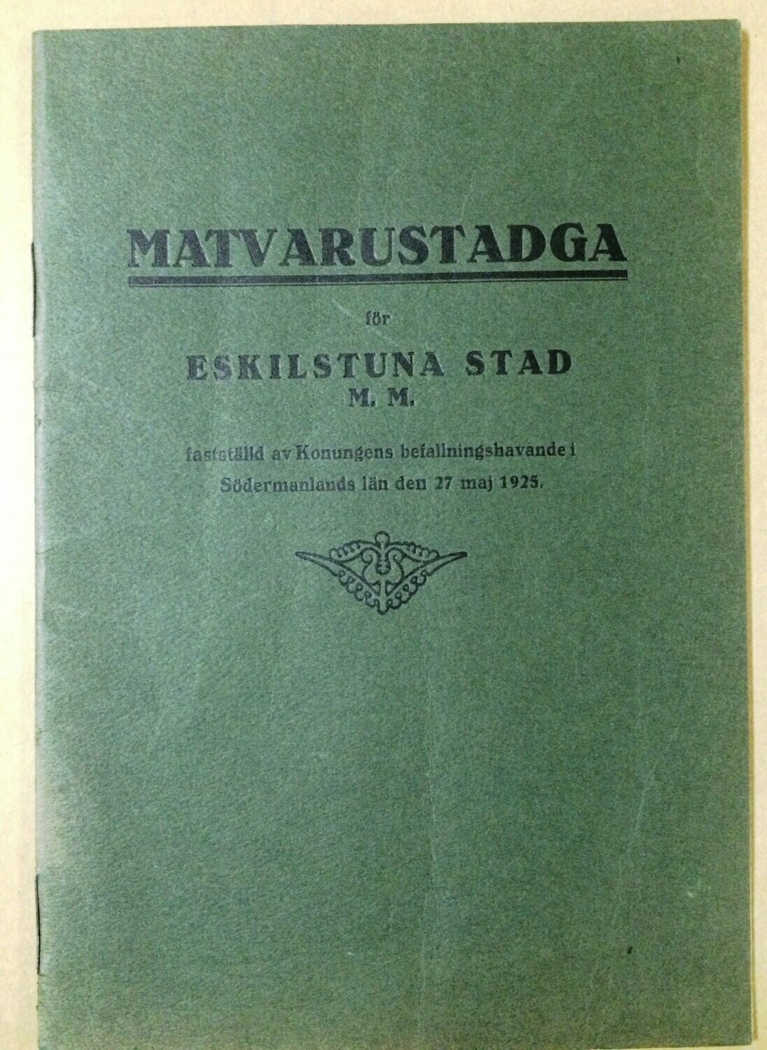 Matvarustadga för Eskilstuna stad M.M