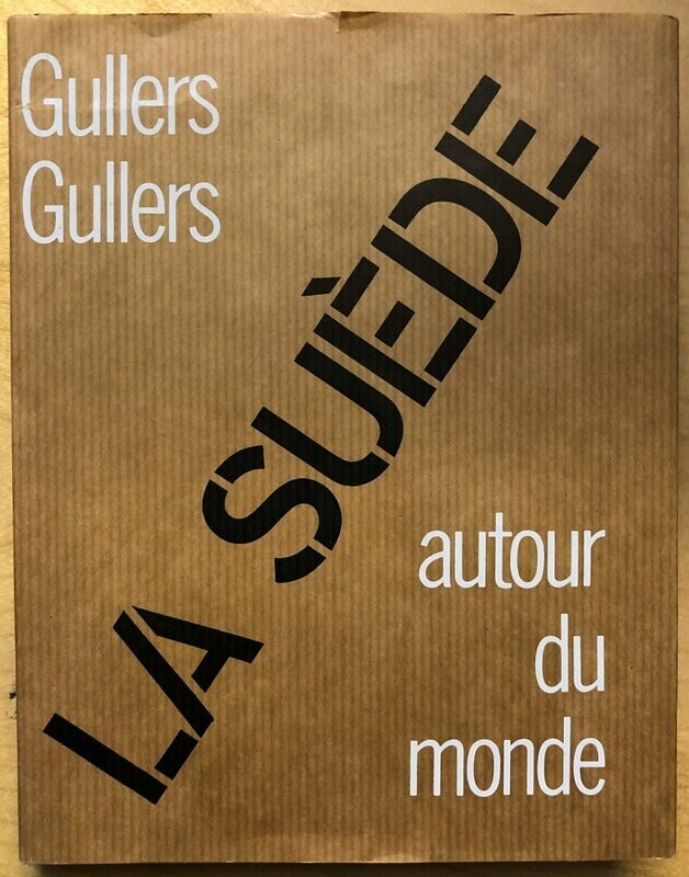 La Suède autour du monde / Gullers