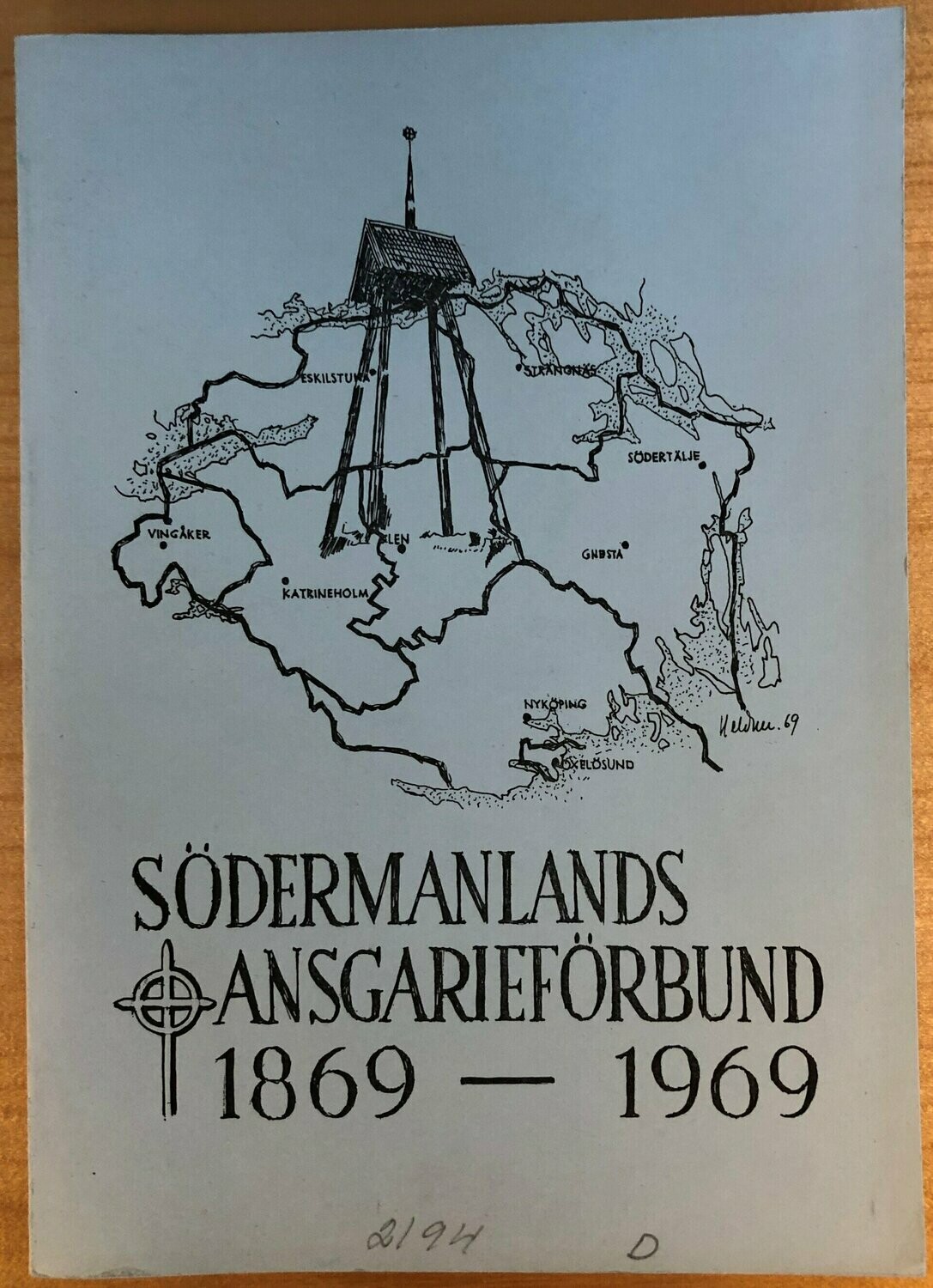 Södermanlands Ansgarieförbund 1869-1969