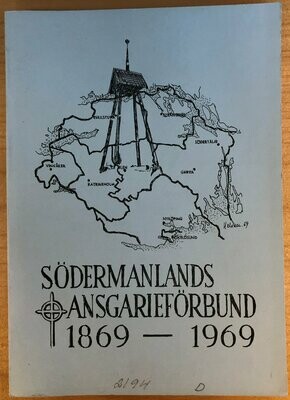 Södermanlands Ansgarieförbund 1869-1969