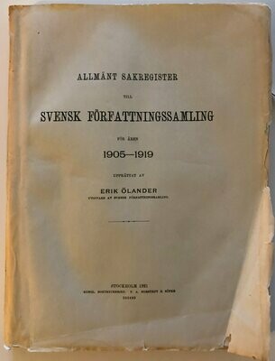 Allmänt sakregister till Svensk författningssamling för åren 1905-1919