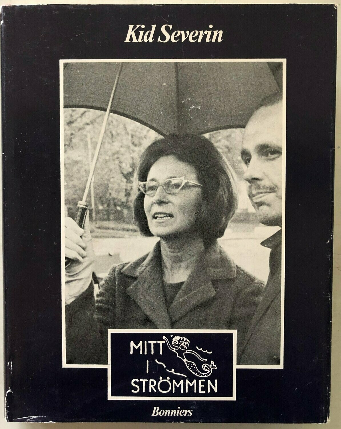Mitt i strömmen - Kid Severin