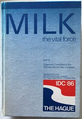 Milk the vital force - XXII International Dairy Congress