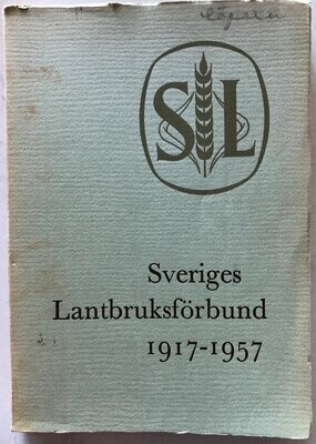 Sveriges lantbruksförbund 1917-1957