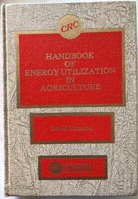 CRC - Handbook of energy utlization in agriculture - David Pimentel