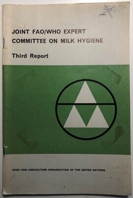 Joint FAO / WHO Expert Committe on Milk Hygiene - Third Report