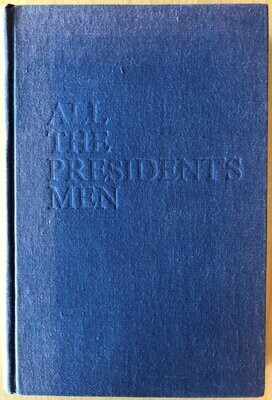 All The President`s men - Carl Bernstein, Bob Woodward
