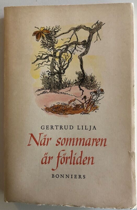 När sommaren är förliden - Gertrud Lilja