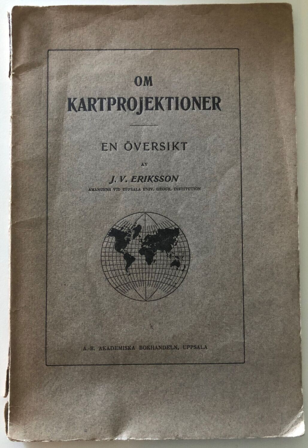 Om kartprojektioner - En översikt - J V Eriksson