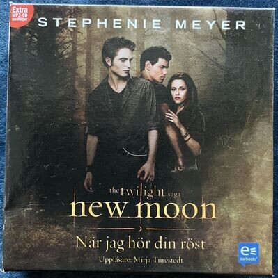 Twilight - The New Moon När jag hör din röst - Stephanie Meyer