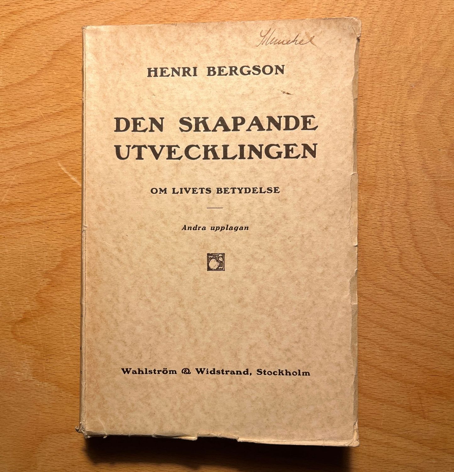 Den skapande  utvecklingen - Om livets betydelse