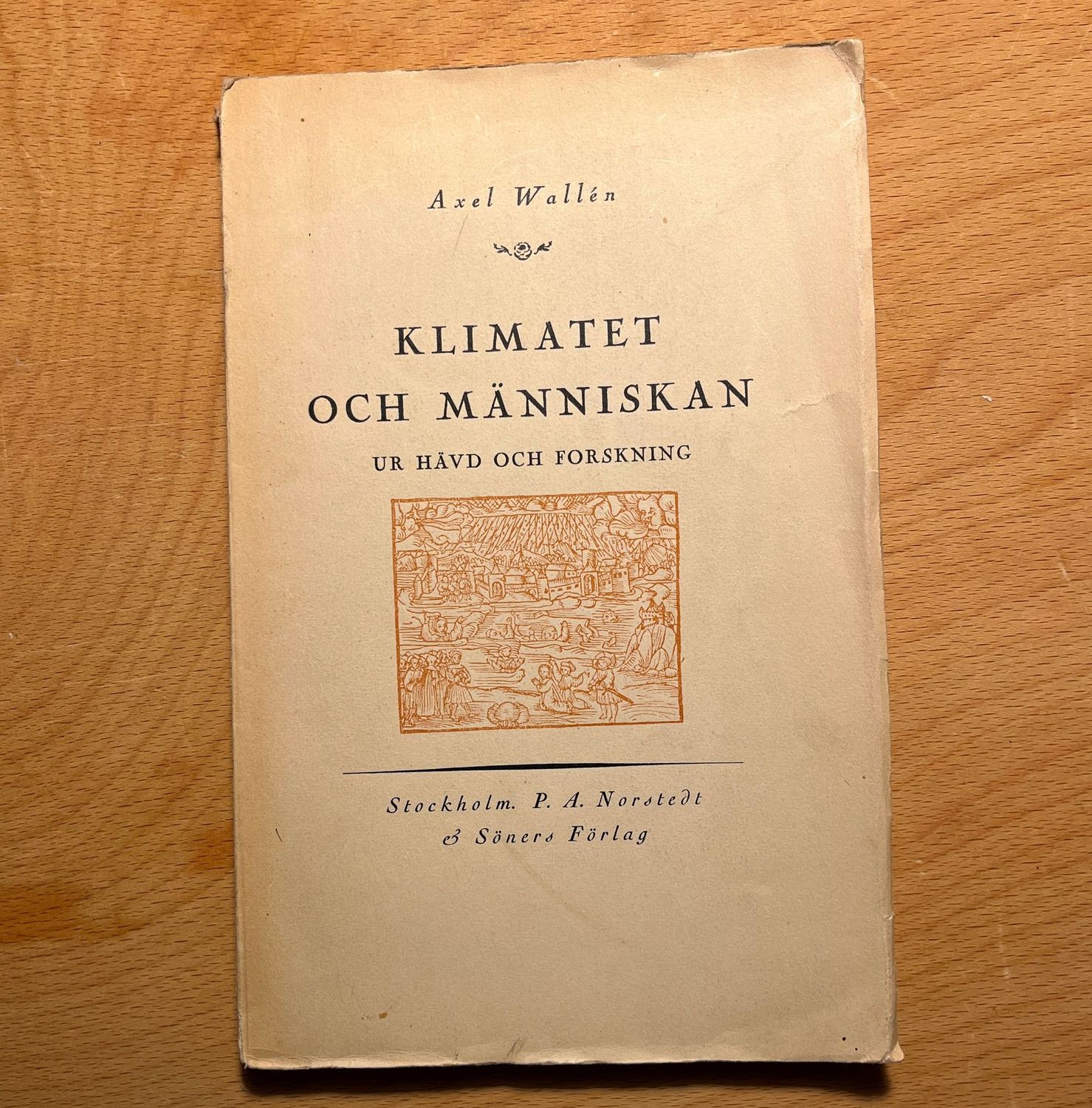 Klimatet och människan - ur hävd och forskning